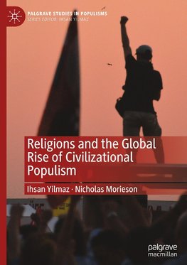 Religions and the Global Rise of Civilizational Populism