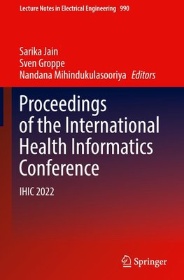 Proceedings of the International Health Informatics Conference