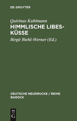 Himmlische Libes-Küsse