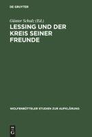 Lessing und der Kreis seiner Freunde