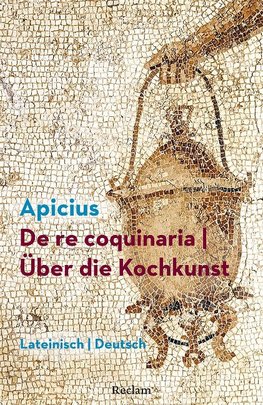 De re coquinaria / Über die Kochkunst