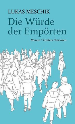 Die Würde der Empörten