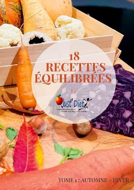 18 recettes équilibrées by Just'Diet