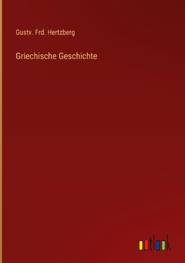 Griechische Geschichte