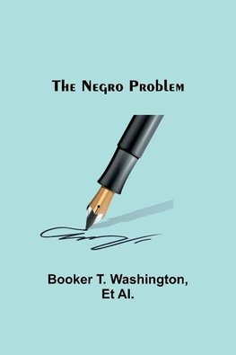 The Negro Problem