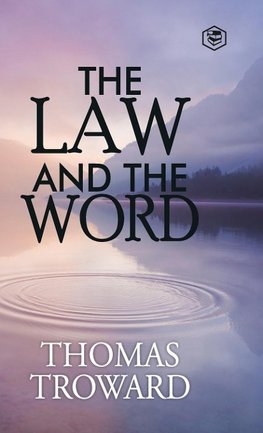 The Law and the Word