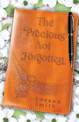 The Precious Not Forgotten