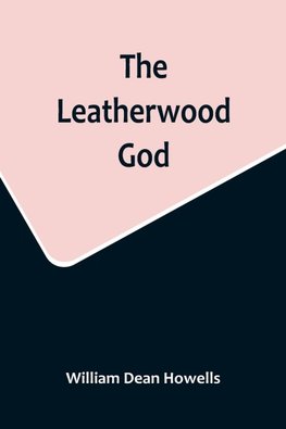 The Leatherwood God