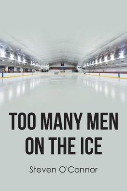 Too Many Men on the Ice