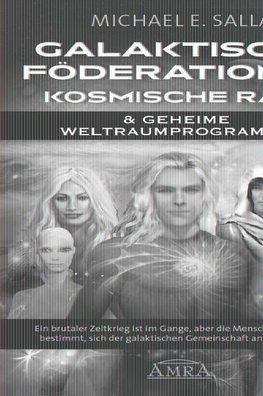 GALAKTISCHE FÖDERATIONEN & KOSMISCHE RÄTE