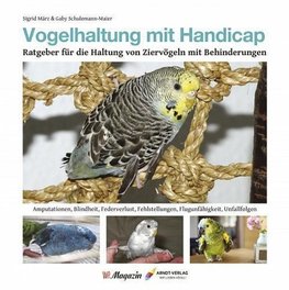 Vogelhaltung mit Handicap