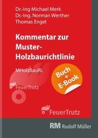 Kommentar zur Muster-Holzbaurichtlinie (MHolzBauRL) - mit E-Book (PDF)