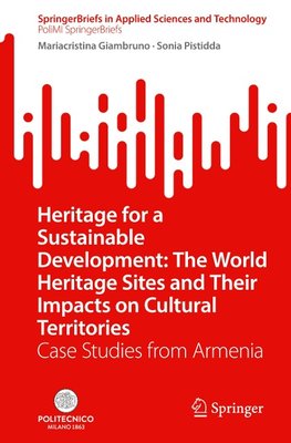 Heritage for a Sustainable Development: The World Heritage Sites and Their Impacts on Cultural Territories