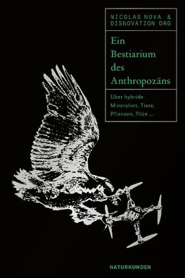 Ein Bestiarium des Anthropozäns