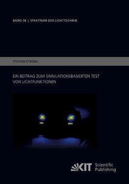 Ein Beitrag zum simulationsbasierten Test von Lichtfunktionen