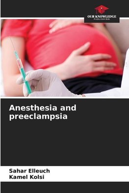 Anesthesia and preeclampsia