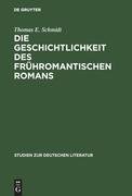 Die Geschichtlichkeit des frühromantischen Romans