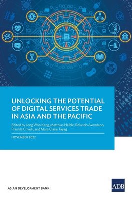 Unlocking the Potential of Digital Services Trade in Asia and the Pacific