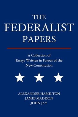 The Federalist Papers