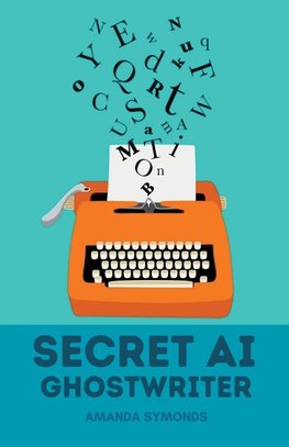 Secret AI Ghostwriter