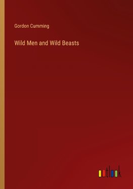 Wild Men and Wild Beasts