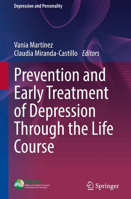 Prevention and Early Treatment of Depression Through the Life Course