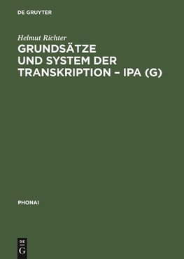 Grundsätze und System der Transkription - IPA (G)