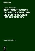 Textkonstitution bei mündlicher und bei schriftlicher Überlieferung