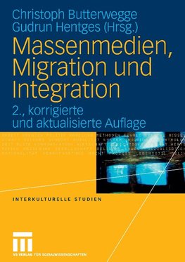 Massenmedien, Migration und Integration