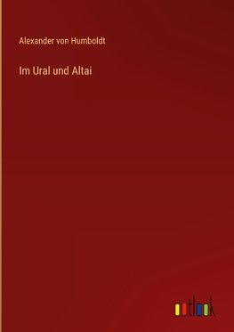 Im Ural und Altai