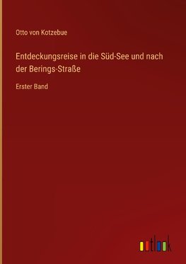 Entdeckungsreise in die Süd-See und nach der Berings-Straße