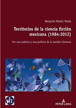 Territorios de la ciencia ficción mexicana (1984-2012)