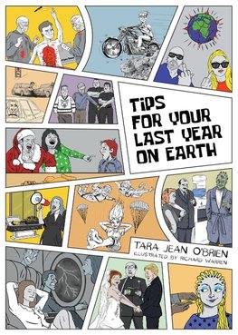 Tips For Your Last Year on Earth