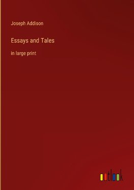 Essays and Tales