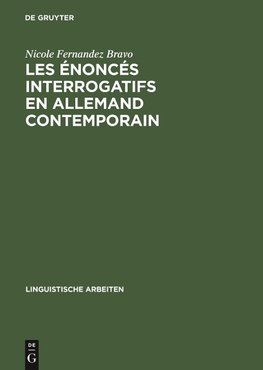 Les énoncés interrogatifs en allemand contemporain