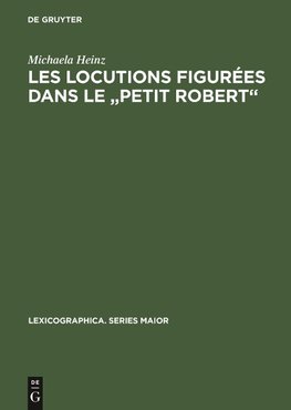 Les locutions figurées dans le "Petit Robert"