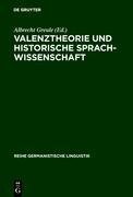 Valenztheorie und historische Sprachwissenschaft