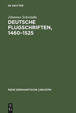 Deutsche Flugschriften, 1460-1525