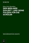 Der Berliner Dialekt - und seine Folgen für die Schüler