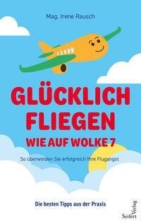 Glücklich fliegen - wie auf Wolke 7