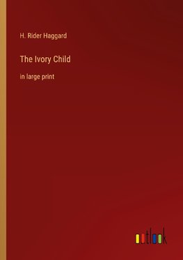 The Ivory Child