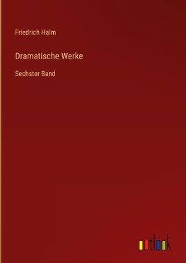 Dramatische Werke