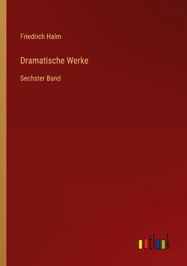 Dramatische Werke