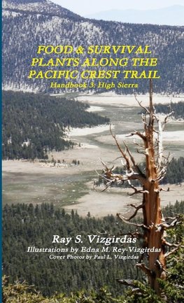 FOOD & SURVIVAL PLANTS ALONG THE PACIFIC CREST TRAIL Handbook 3