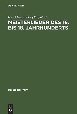 Meisterlieder des 16. bis 18. Jahrhunderts