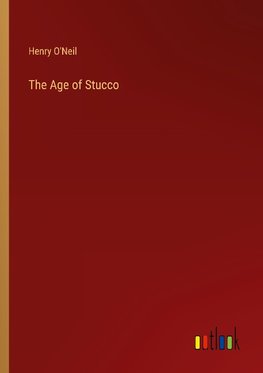 The Age of Stucco