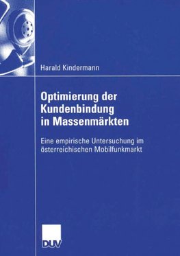 Optimierung der Kundenbindung in Massenmärkten