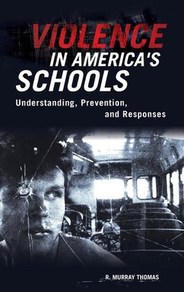 Violence in America's Schools