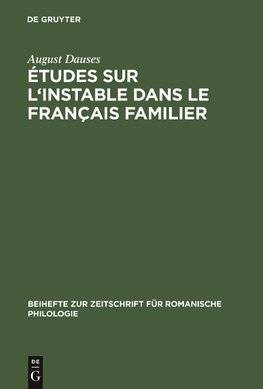 Études sur l'instable dans le français familier