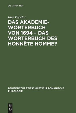 Das Akademiewörterbuch von 1694 - das Wörterbuch des Honnête Homme?